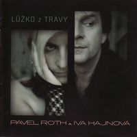Pavet Roth & Iva Hajnová - Lůžko z trávy